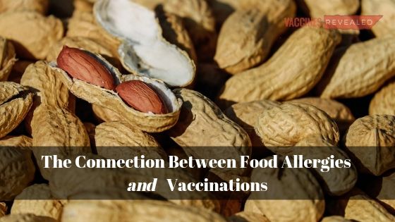 The Connection Between Food Allergies and Vaccinations